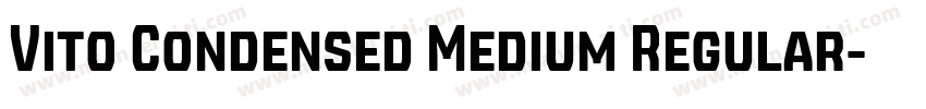 Vito Condensed Medium Regular字体转换